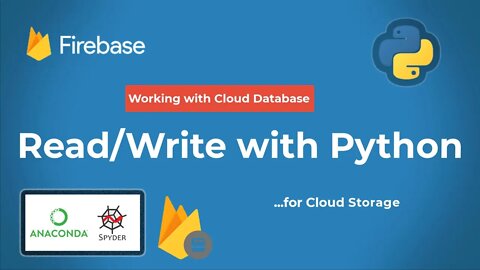 Python with Firebase Database as cloud storage to read /write data #firebase #database #cloudstorage