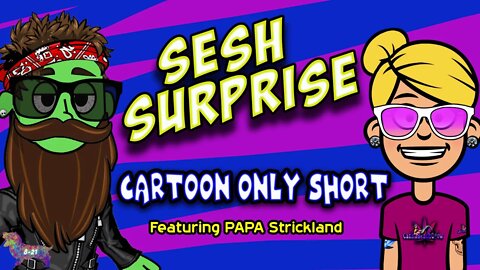 Sech Surprise (Canna-Toons #3)