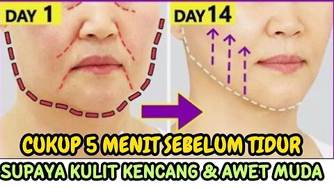 CUKUP 5 MENIT SEBELUM TIDUR SUPAYA KULIT BEBAS KERUTAN, KENCANG DAN AWET MUDA