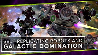 Self-Replicating Robots and Galactic Domination