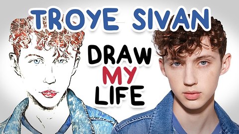 Troye Sivan || Draw My Life