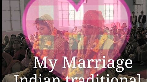 My Marriage, real footage, Indian traditional