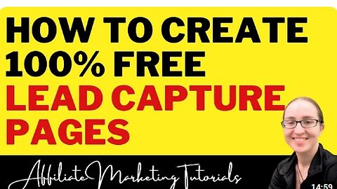 How to Create 100% FREE Lead Capture Pages Step-By-Step Tutorial.mp4
