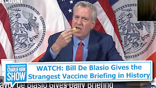 WATCH: Bill De Blasio Gives the Strangest Vaccine Briefing in History