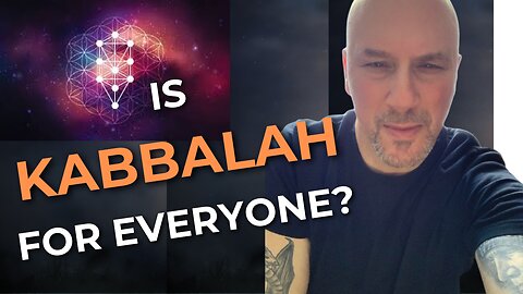 Is Kabbalah for Everyone? (avec sous-titres en français)