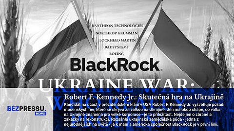 Robert F. Kennedy Jr.: Skutečná hra na Ukrajině
