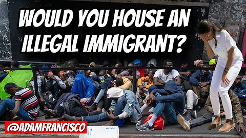 Would you house an illegal immigrant?