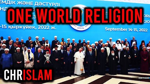 ITS HAPPENING!! One World Religion 2022 | Chrislam | Pope Francis