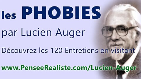 Les phobies - Lucien Auger Psychologue
