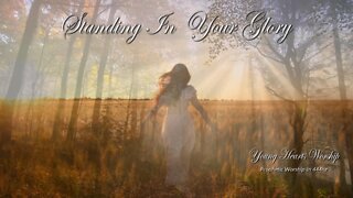 Standing In Your Glory - 444HZ-Prophetic Worship in Gods Frequency! Healing Music for the Soul!
