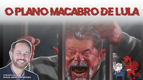 Fatos & Fakes - O Plano macabro de Lula para o Brasil