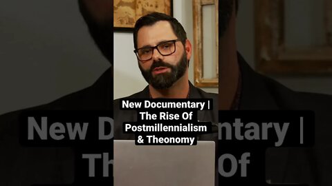 New Documentary | The Rise Of Postmillennialism & Theonomy #givingtuesday #shorts