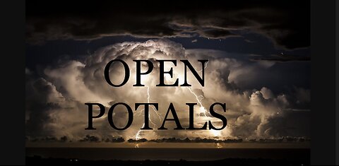 "Open portals"
