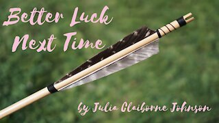 BETTER LUCK NEXT TIME by Julia Claiborne Johnson
