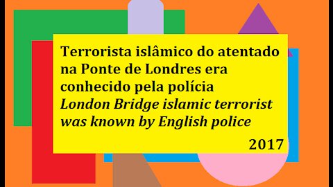 Jihadista da Ponte de Londres era conhecido pela polícia