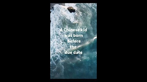 A Chinese kid was born before a due date (short jokes)