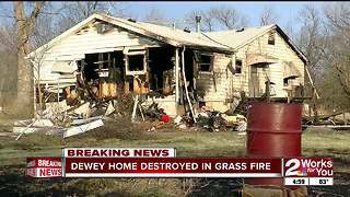 Dewey home destroyed in grass fire