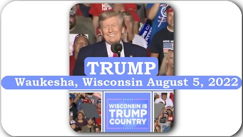 Nuclear Codes at Trump rally in Waukesha, Wisconsin * August 5, 2022
