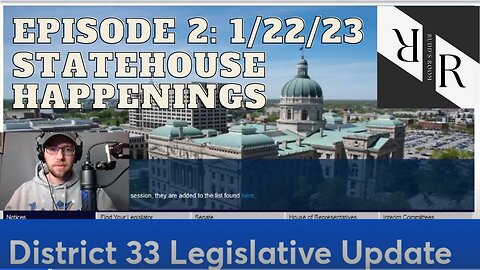 01.22.23: (EP# 2) Indiana's District 33, Legislative Update! - State Representative JD Prescott.