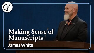 Making Sense of Manuscripts | James White