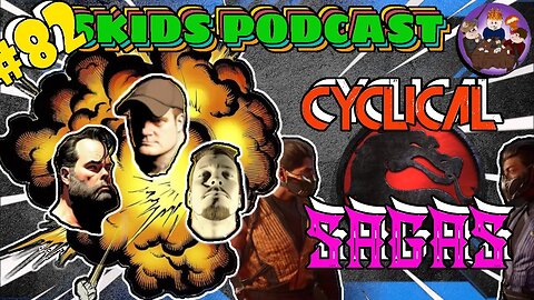 SP #82 - Cyclical Sagas