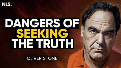 Oliver Stone: Unraveling the DANGERS of Seeking the Truth