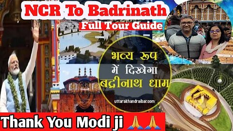 Badrinath yatra Guide 2023/NCR to Badrinath/New Master plan/ Registration,Food & ATM/Places to visit