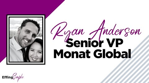 Ryan Anderson - Monat Senior VP of North America & Asia Pacific