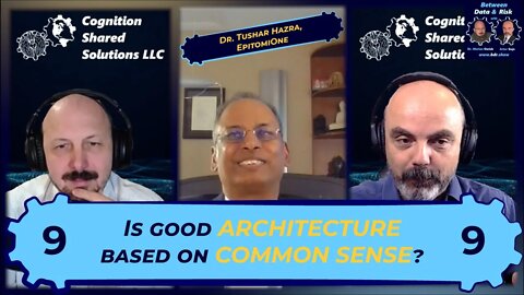 E009: Consulting CEOs on enterprise architecture - lessons learned with Dr. Tushar Hazra