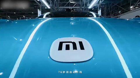 one car is produced every 76 seconda; Xiaomi brand EVs, China.