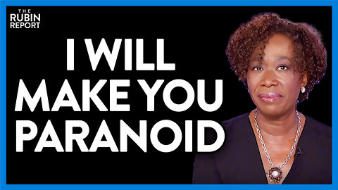 MSNBC Chooses to Air Joy Reid's Completely Paranoid Rant Unedited | DM CLIPS | Rubin Report