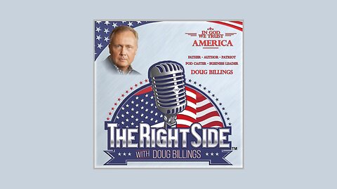 The Right Side with Doug Billings EP. 41 - Javier Milei Destroys the World Economic Forum