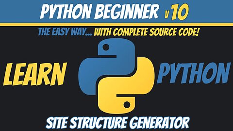 Python Beginner 10 - Site Structure - Learn Python The Easy Way