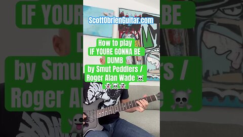 How To Play IF YOU’RE GONNA BE DUMB by Smut Peddlers / Roger Alan Wade #guitarlessons