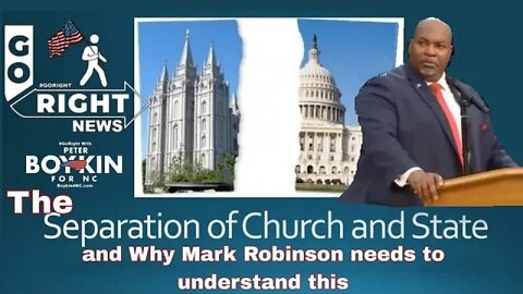 SEPARATION OF CHURCH AND STATE IS CRITICAL AND MARK ROBINSON IS A DANGER TO THE REPUBLICAN PARTY
