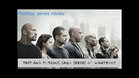 Phatboy Gives His Thoughts On The "Fast And Furious" Franchise!