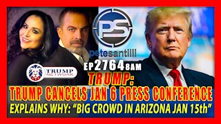 EP 2764-8AM Donald Trump Cancels His Jan. 6 Press Conference, Explains Why
