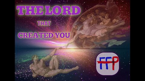 The Lord That Created You