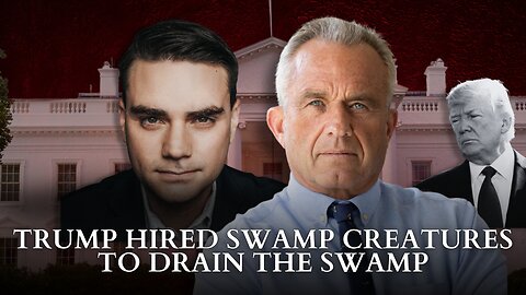 RFK Jr.: Trump Hired Swamp Creatures To Drain The Swamp