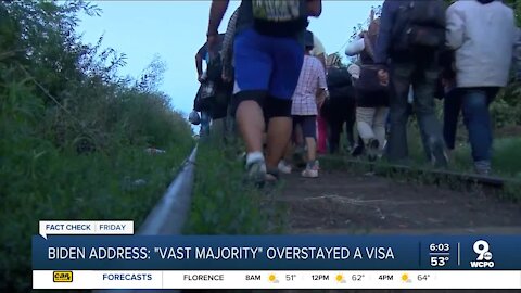 Fact Check Friday: Biden said "vast majority" of immigrants overstayed a visa