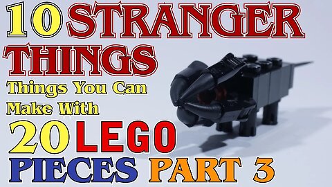 10 Stranger Things things you can make with 20 Lego pieces Part 3