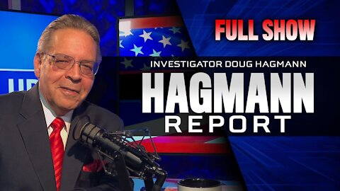 Falling Dominos & Segregation 2.0 | Randy Taylor & Austin Broer on The Hagmann Report | Full Show - 5/7/2021