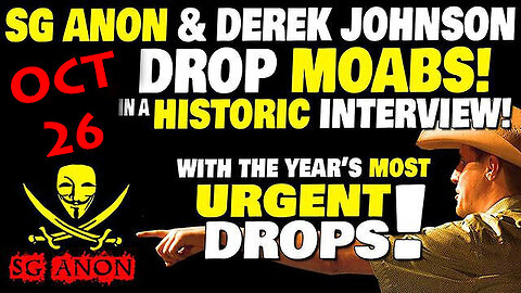 SG Anon & Derek Johnson Situation Stream 10.26.2023 - Q+ Trump ~ Unlesh The "Storm"