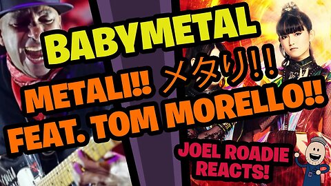 BABYMETAL - メタり！！ (feat. Tom Morello) - Roadie Reacts