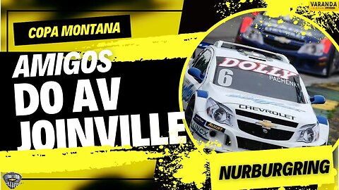 AMIGOS DO AV JOINVILLE COPA MONTANA - NURBURGRING