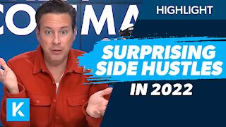 Surprising Side Hustles in 2022