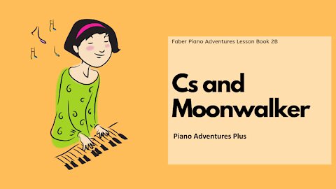 Piano Adventures Lesson Book 2B - Cs and Moonwalker