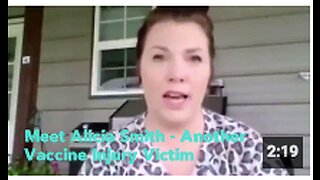 Meet Alicia Smith - Another Vaccine Injury Victim