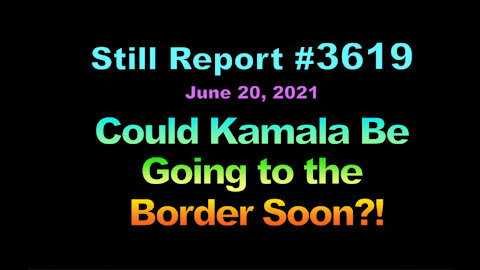 Could Kamala Be Going to the Border Soon? 3619