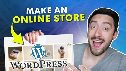 How to Set up an Online Store with WordPress - Tutorial